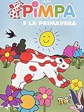 Pimpa E La Primavera Pimpa E La Primavera