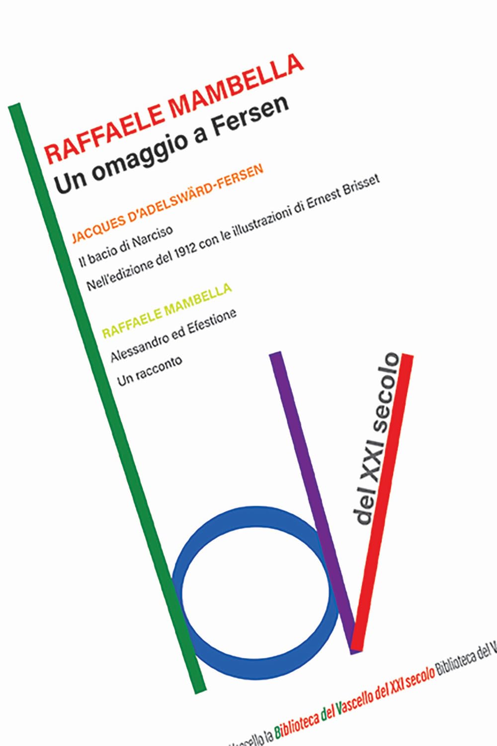 Un Omaggio A Fersen: Il Bacio Di Narciso-Alessandro Ed Efestione - 4