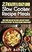 23 Healthy & Crazy Good Slow Cooker Recipe Meals: a perfect fit for those willing to lead a healthy weight lifestyle without the Paleo regime commitment