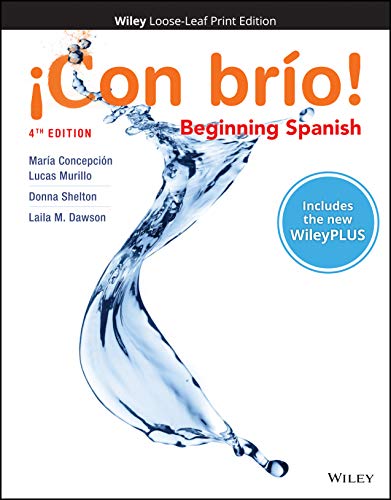 Con brio! Beginning Spanish, WileyPLUS NextGen Card with Loose-leaf Set Multi-Semester: Beginning Spanish