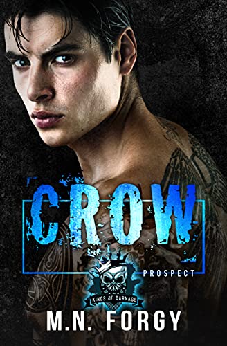 Crow Kings of Carnage MC: Prospects (Kings Of Carnage MC - Prospects Book 5)
