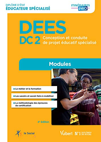 Télécharger Diplôme d'État d Éducateur spécialisé - DEES - Modules DC 2. Conception et conduite de projet Gratuit