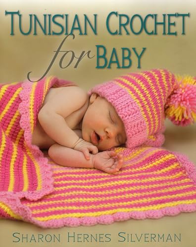 Tunisian Crochet for Baby