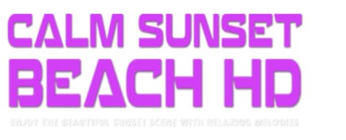 calma sunset beach HD grátis - ambiente pacífico para superar o estresse e a ansiedade assistindo na
