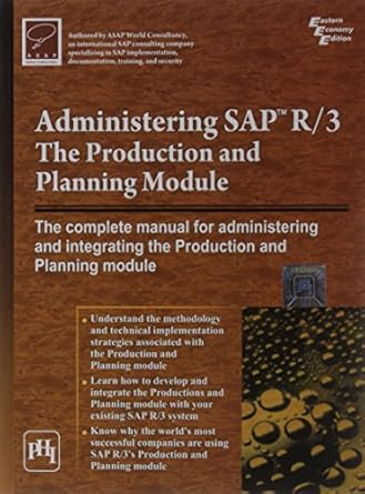 Administering SAP R/3: The Production and Planning Module: Asap world ...