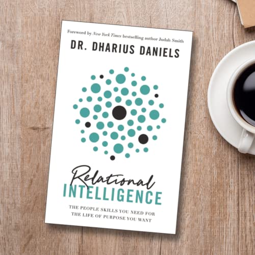 Image of Relational Intelligence: The People Skills You Need for the Life of Purpose You Want