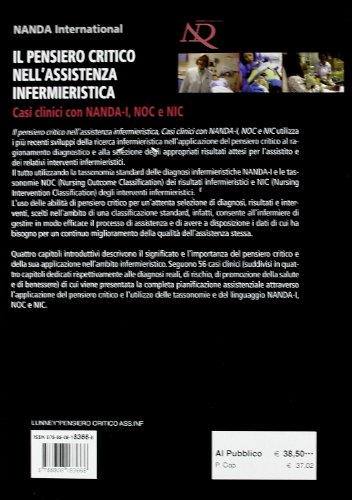 Il Pensiero Critico Nell'assistenza Infermieristica. Casi Clinici Con NANDA-I, Noc E Nic - 2