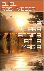 Capa de A TERRA REGIDA PELA MAGIA (GUARDIÕES DO APOCALIPSE Livro 1)