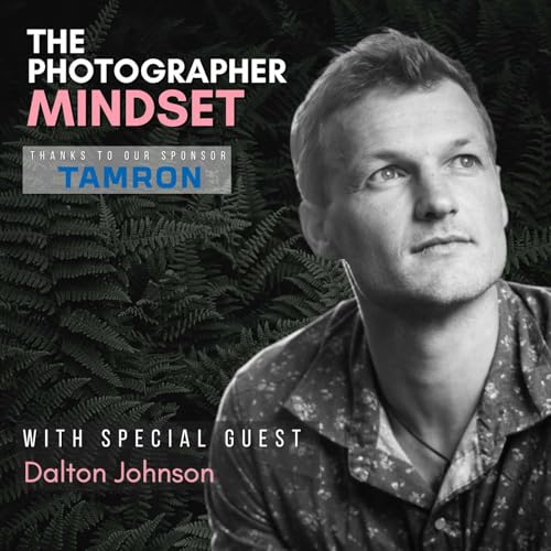 Dalton Johnson - How to Land More Photography Clients Without Feeling "Salesy"
