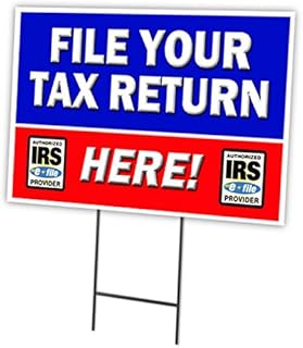 File Your Tax Return HERE 18"x24" Yard Sign & Stake Outdoor Plastic Window | Advertise Your Business | Stake Included Double Sided Image | Made in The USA