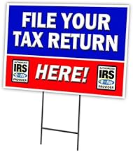 File Your Tax Return HERE 12"x16" Yard Sign & Stake Outdoor Plastic Window | Advertise Your Business | Stake Included Double Sided Image | Made in The USA