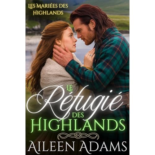 Le Réfugié des Highlands