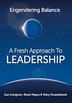 Paperback Engendering Balance: A Fresh Approach to Leadership Book