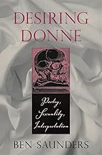 Desiring Donne: Poetry, Sexuality, Interpretation