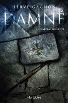 Le Fardeau de Lucifer - Book #2 of the Damné