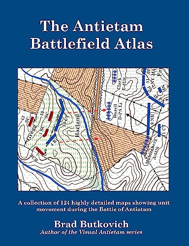 The Antietam Battlefield Atlas