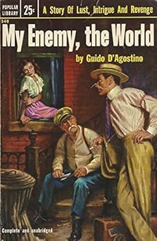 Paperback My enemy, the world; a novel Book