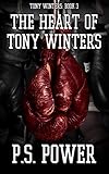 The Heart of Tony Winters