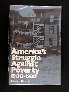 Hardcover America's Struggle against Poverty, 1900-1980 Book