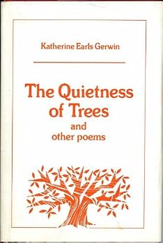 Hardcover The Quietness of Trees and Other Poems Book