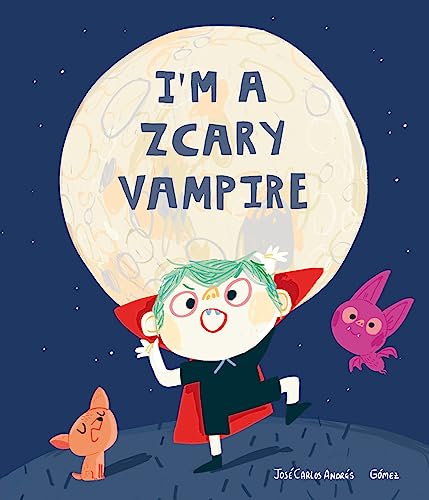 Image for I'm a Zcary Vampire by José Carlos Andrés
