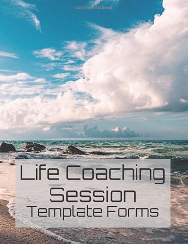 Life Coaching Session Template Forms: Large Organizer for Life Coaching Notes - Journal for Coaches & Mentors - Prompted & Dotted Pages for 59 Sessions