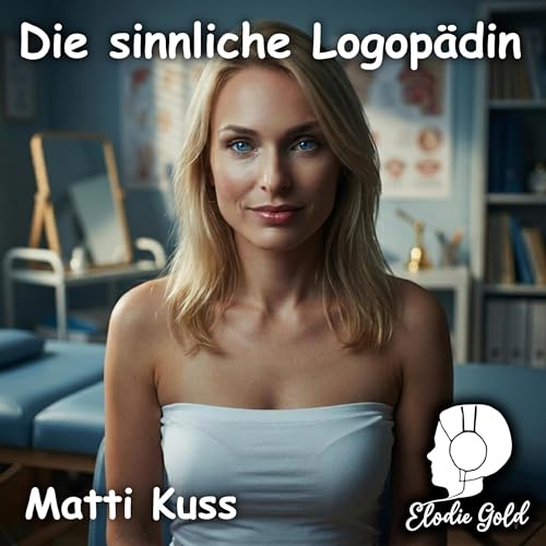 Die sinnliche Logop&auml;din cover art