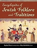 Encyclopedia of Jewish Folklore and Traditions