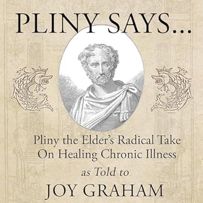 Pliny Says