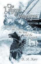 The Legend of Pendyne: The King, the Horse, the Boy, and the Legend