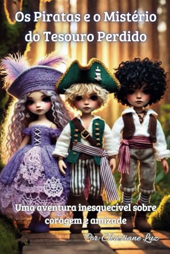 Os Piratas e o Mistério do Tesouro Perdido (Guardiões da Magia)