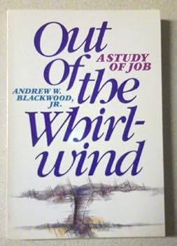 Paperback Out of the whirl-wind: A study of Job Book