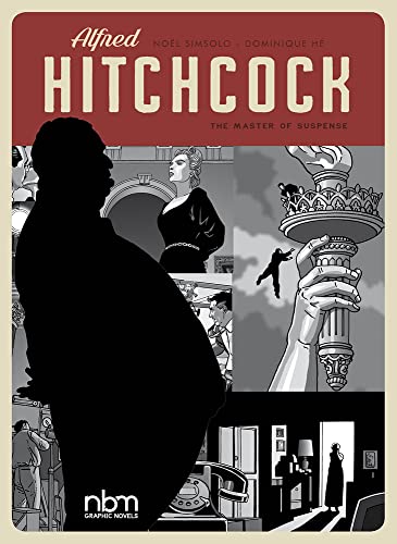 Alfred Hitchcock: Master of Suspense (NBM Comics Biographies