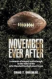 November Ever After: A Memoir of Tragedy and Triumph in the Wake of the 1970 Marshall Football Plane Crash