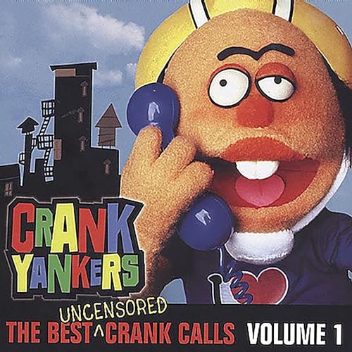 The Best Uncensored Crank Calls Volume 1