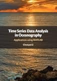 Time Series Data Analysis in Oceanography: Applications using MATLAB