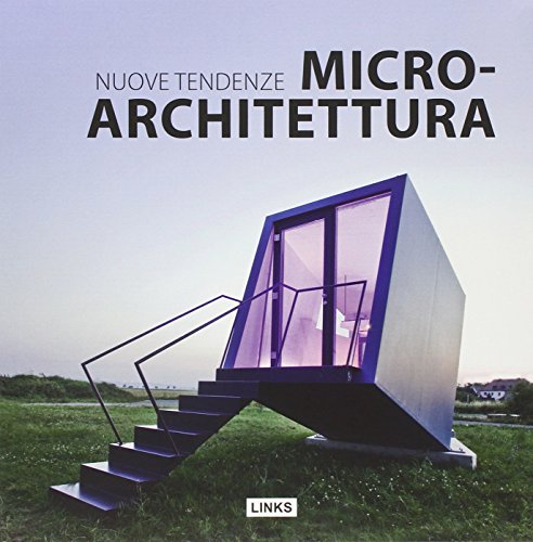 Nuove tendenze micro-architettura. Ediz. illustrata Nuove tendenze micro-architettura. Ediz. illustrata