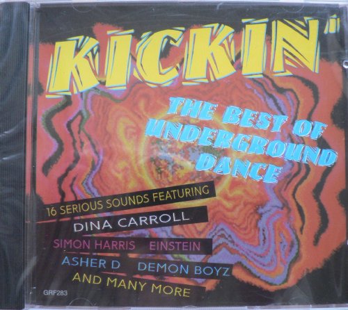 Kickin - The Best Of Undergrou