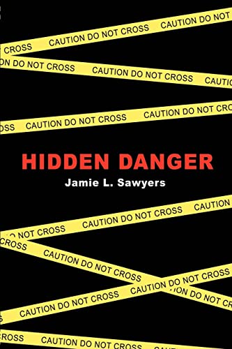 HIDDEN DANGER