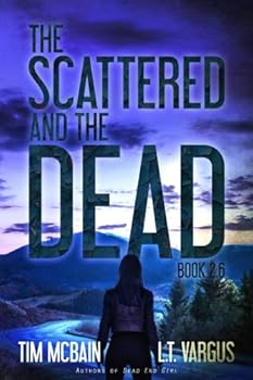 Paperback The Scattered and the Dead (Book 2.6) Book