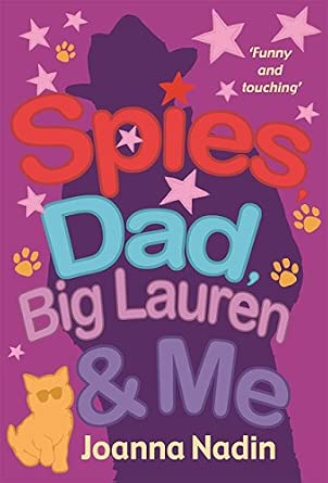 Spies, Dad, Big Lauren and Me book cover