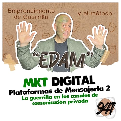 Plataformas de Mensajer&iacute;a 2, Arsenal digital, Emprendimiento de Guerrilla