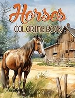 Horses Coloring Book: The Wonderful World of Horses for Relaxation and Stress Relief, 40 Greyscale Coloring Illustrations for Adults B0CHL1C97T Book Cover