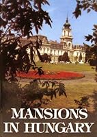 Mansions in Hungary 9637835792 Book Cover
