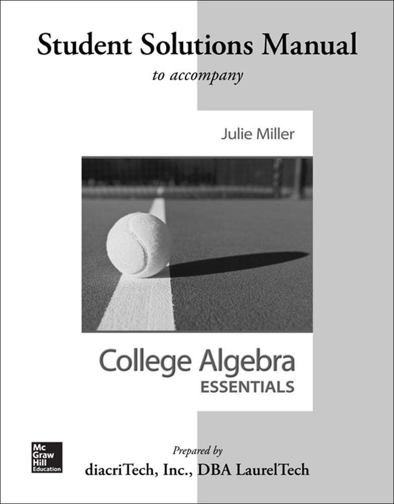Students Solutions Manual for College Algebra Essentials: Miller, Julie ...