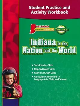 Paperback Macmillan McGraw Hill Timelinks Indiana in the Nation and the World Student Practice and Activity Workbook. (Paperback) Book
