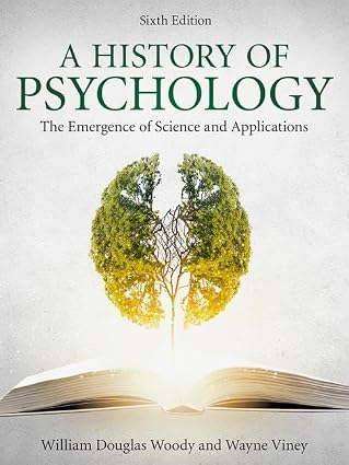 Amazon.com: A History of Psychology: The Emergence of Science and ...
