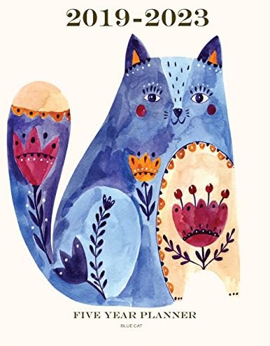 2019-2023 Blue Cat Five Year Planner: 60 Months Planner and Calendar,Monthly Calendar Planner, Agenda Planner and Schedule Organizer, Journal Planner ... years (5 year calendar/5 year diary/8 x 10) Paperback – 23 May 2018