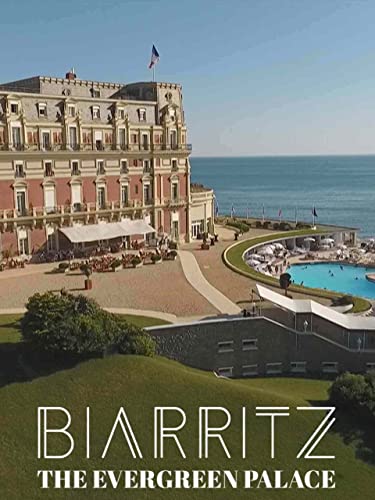 Biarritz, The Evergreen Palace