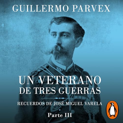 Couverture de Veterano de tres guerras - Parte 3 [Veteran of Three Wars - Part 3]